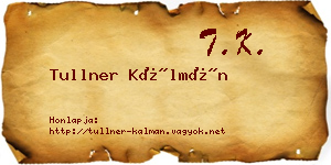 Tullner Kálmán névjegykártya